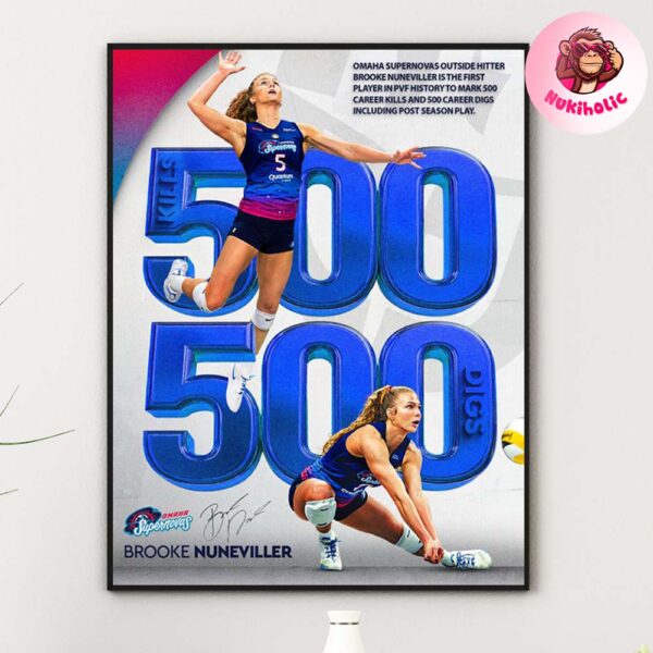 Brooke Nuneviller Makes PVF History 500 Kills 500 Digs Home Decor Poster Canvas