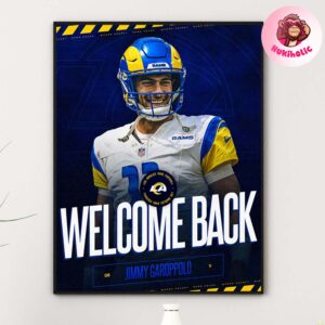 Jimmy Garoppolo Welcome Back To Los Angeles Rams NFL Home Decor Poster Canvas