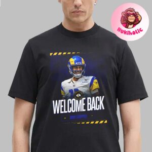 Jimmy Garoppolo Welcome Back To Los Angeles Rams NFL Unisex T-Shirt