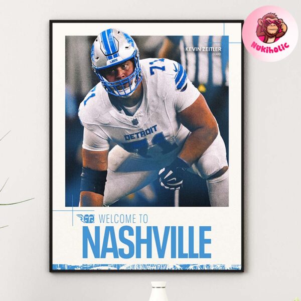 Kevin Zeitler Welcom To Tennessee Titans Nashville NFL Home Decor Poster Canvas