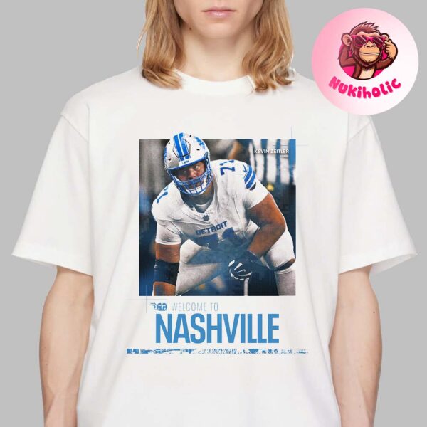 Kevin Zeitler Welcom To Tennessee Titans Nashville NFL Unisex T-Shirt