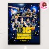 The Champions Big Ten Tournament Champions Is The Michigan Wolverines Home Decor Poster Canvas