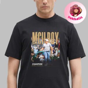 Rory McIlroy Is The Champion Of The Players Championship PGA Unisex T-Shirt