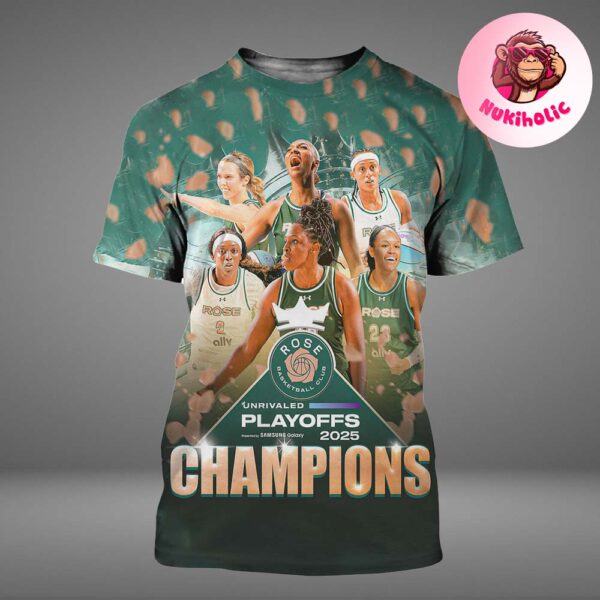 Rose BC Claims The Inaugural Unrivaled Championship All Over Print Shirt