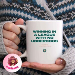 Rose BC Winning The League With No Underdogs Coffee Ceramic Mug