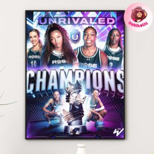 Rose BC Wins The First Ever Unrivaled Championship Home Decor Poster Canvas