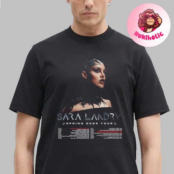 Sara Landry Music Show Spring 2025 Tour Schedule Unisex T-Shirt