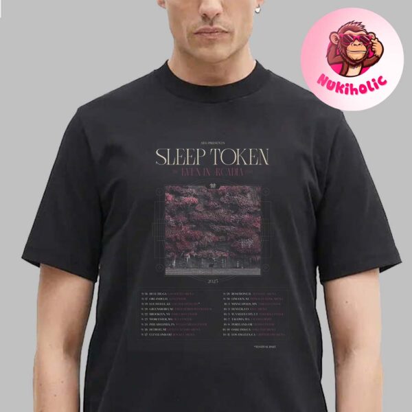 Sleep Token Music Show The Even in Arcadia Tour 2025 Schedule Unisex T-Shirt