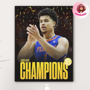 The Champions Southeastern Conference Tournament 2025 Is Florida Gators Home Decor Poster Canvas