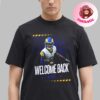 Jimmy Garoppolo Welcome Back To Los Angeles Rams NFL Unisex T-Shirt